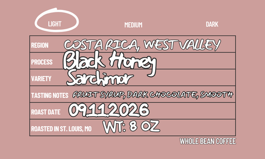 Costa Rica, West Valley (Black Honey process) 8 oz